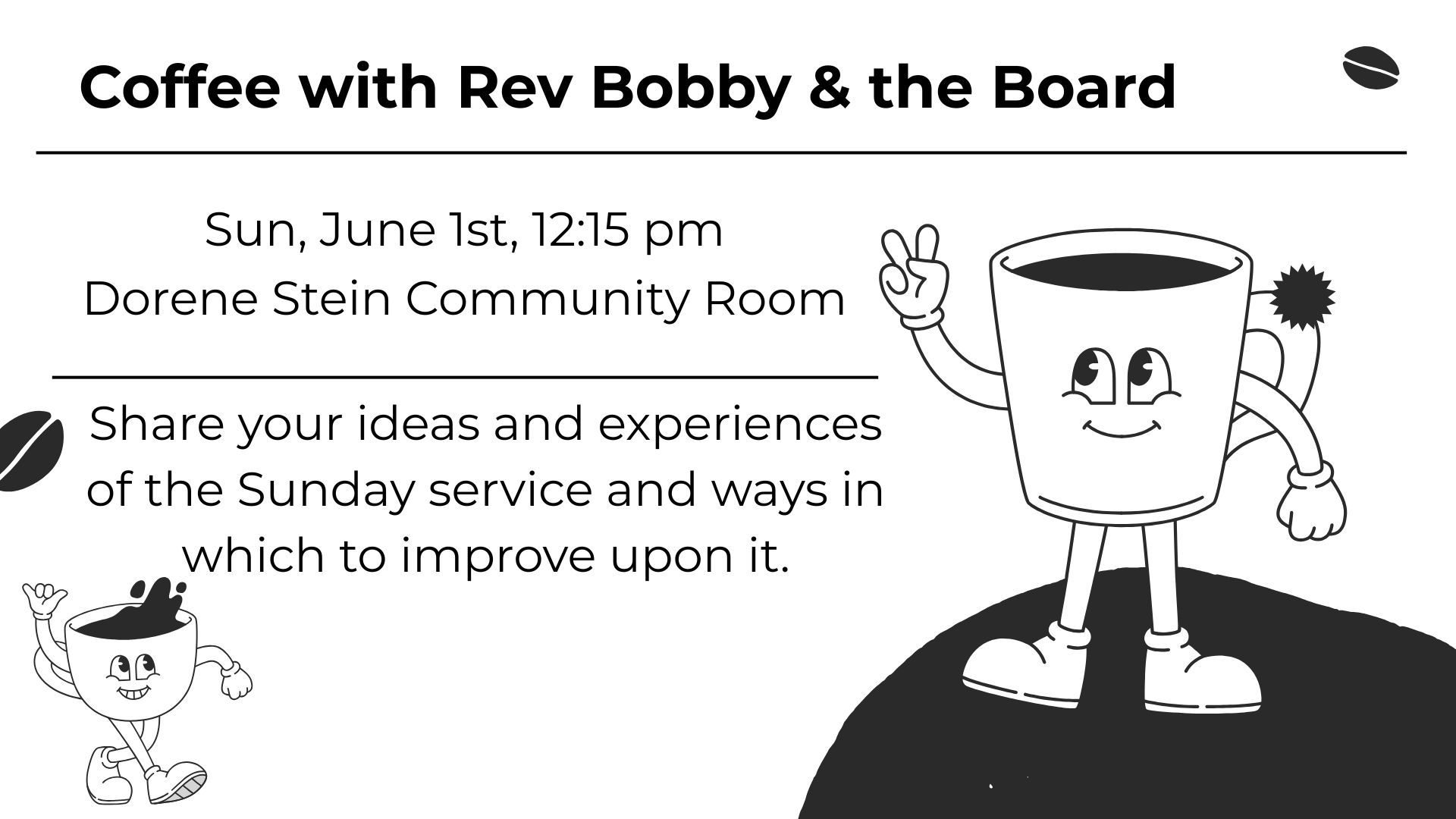Coffee with Rev Bobby & the Board