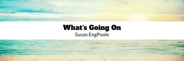 Background of sky reflecting in the sea, black text, What's Going On, Susan EngPoole